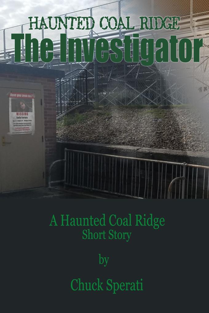 Haunted Coal Ridge: The Investigator