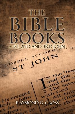 The Bible Books of 1st 2nd And 3rd John