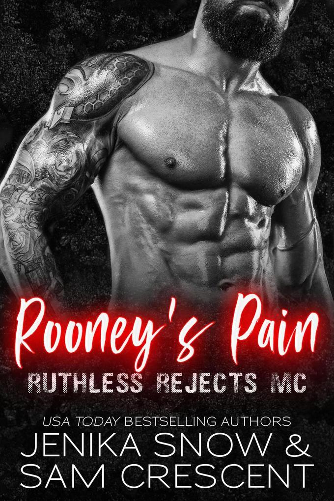 Rooney‘s Pain (Ruthless Rejects 2)