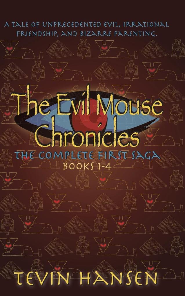 The Evil Mouse Chronicles