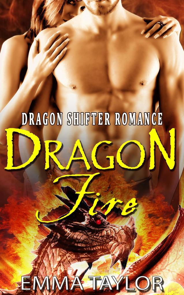 Dragon Fire (Paranormal Dragon Shifter Romance)