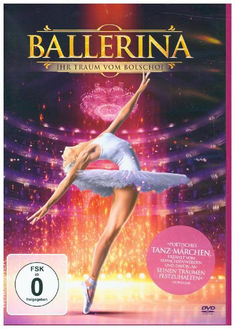 Ballerina - Ihr Traum vom Bolschoi