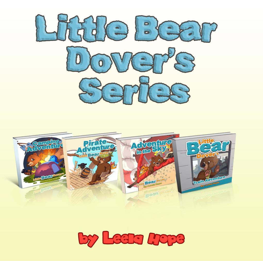 Little Bear Dover‘s Series (Bedtime children‘s books for kids early readers)