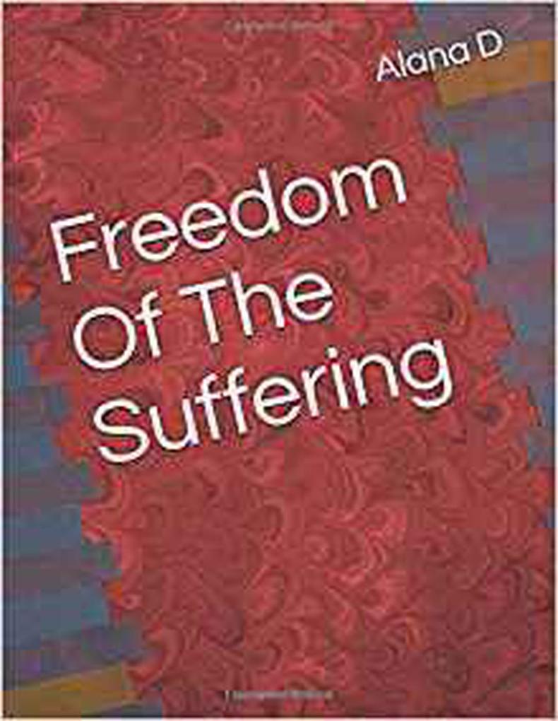 Freedom Of The Suffering