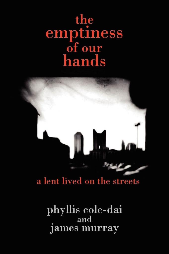 the emptiness of our hands