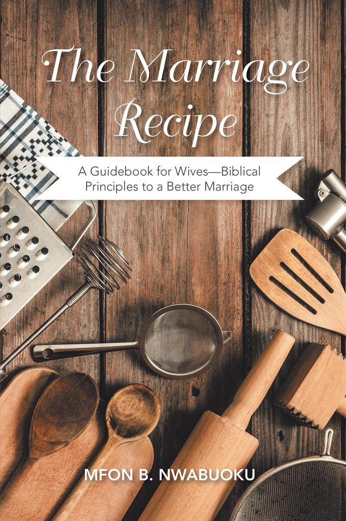 The Marriage Recipe