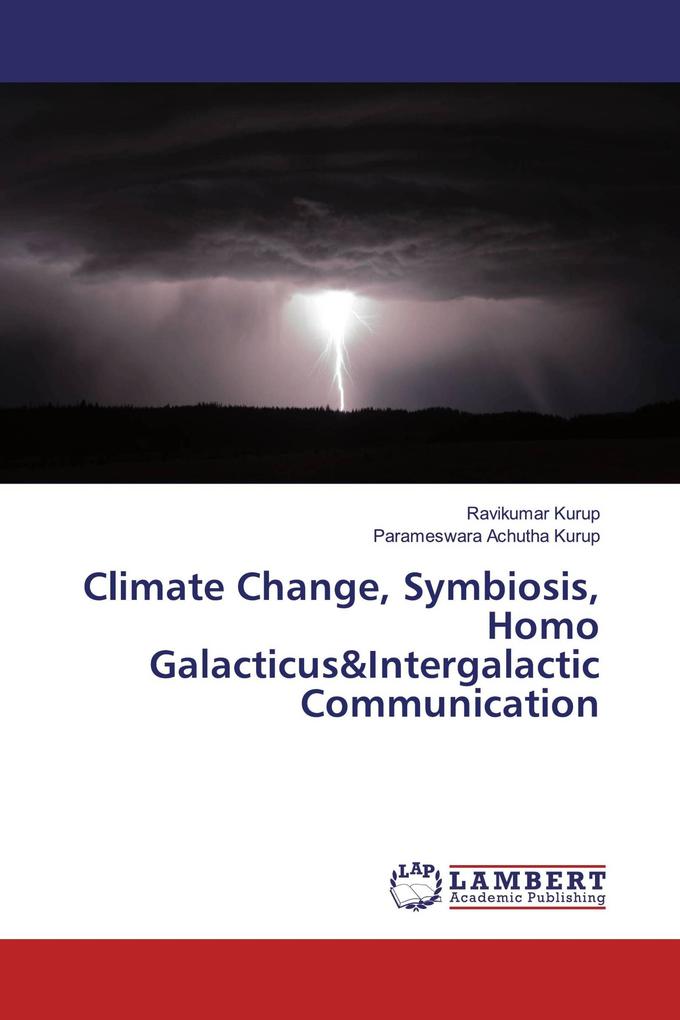 Climate Change Symbiosis Homo Galacticus&Intergalactic Communication