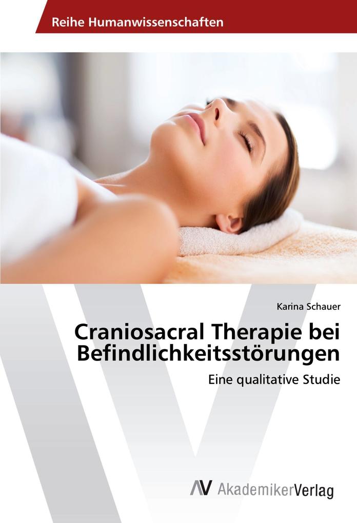 Craniosacral Therapie bei Befindlichkeitsstörungen