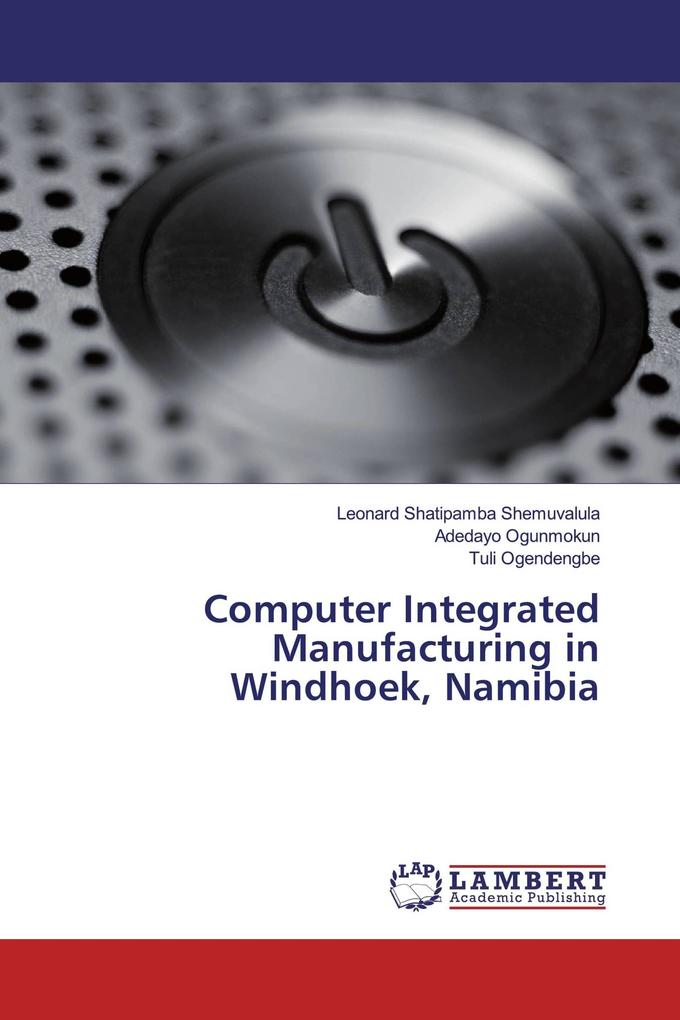 Computer Integrated Manufacturing in Windhoek Namibia