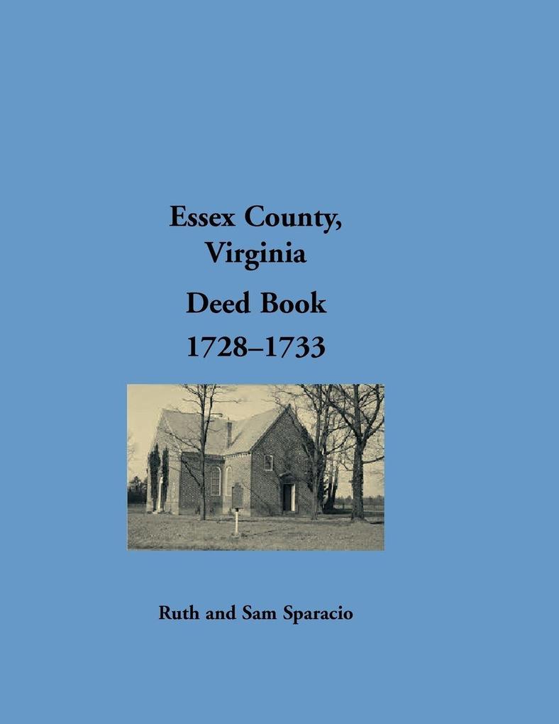 Essex County Virginia Deed Book Abstracts 1728-1733