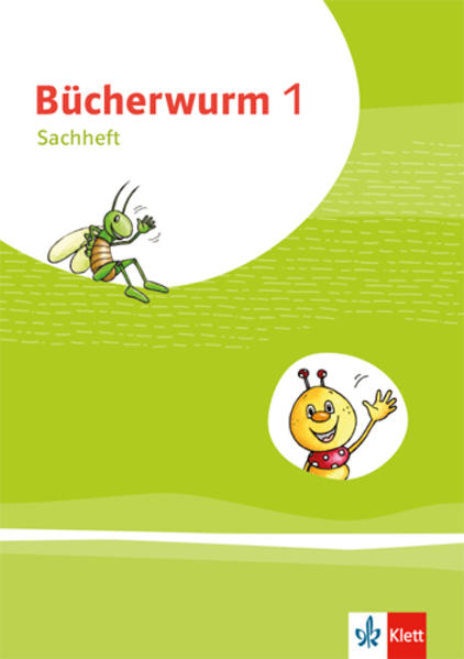 Bücherwurm Sachunterricht 1. Ausgabe für Brandenburg Mecklenburg-Vorpommern Sachsen-Anhalt und Thüringen