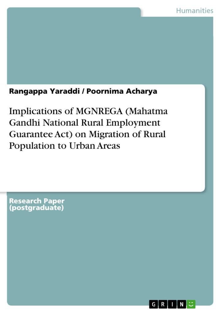 Implications of MGNREGA (Mahatma Gandhi National Rural Employment Guarantee Act) on Migration of Rural Population to Urban Areas