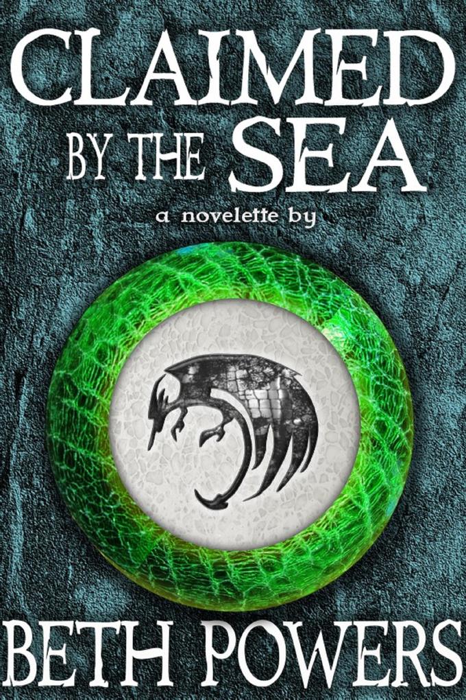 Claimed by the Sea: A Novelette