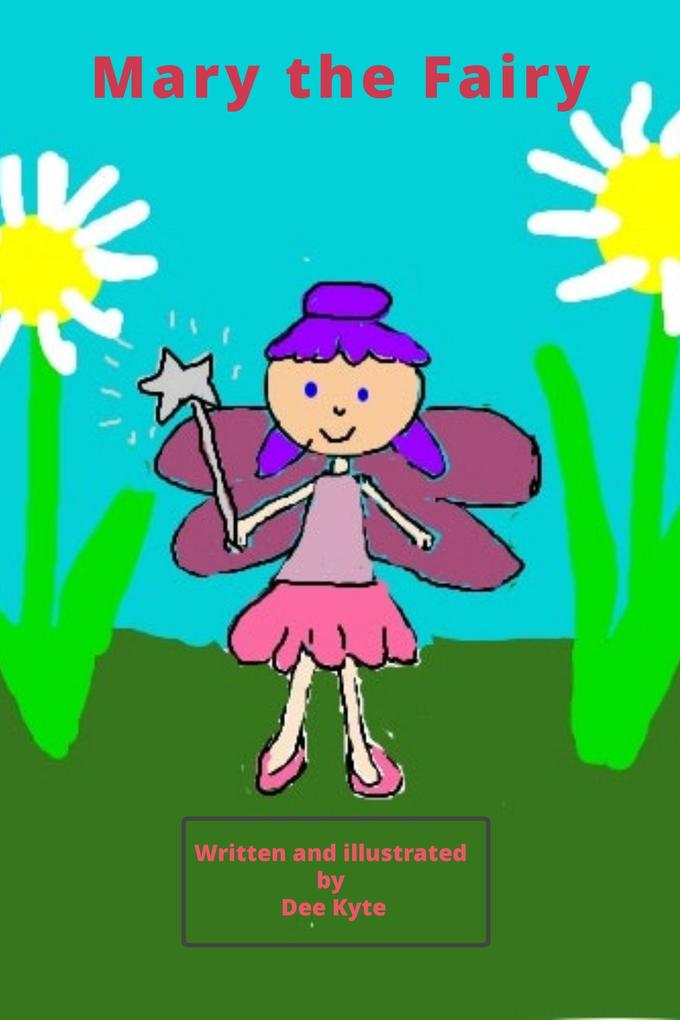 Mary the Fairy (Fun to learn. #1)