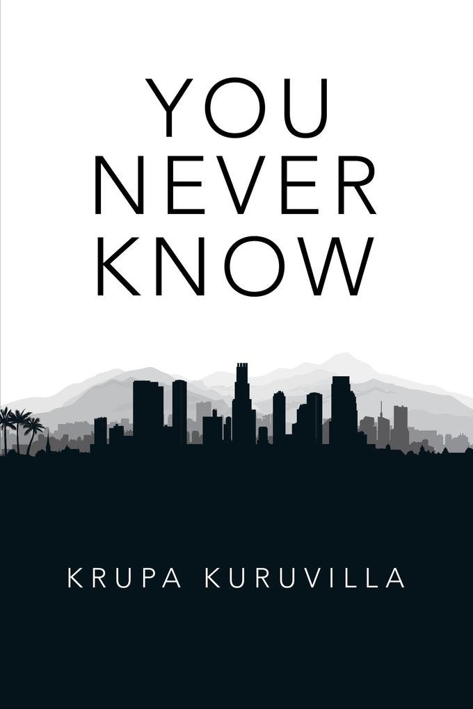 You Never Know