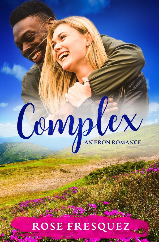 Complex (Romance in the Rockies #1)