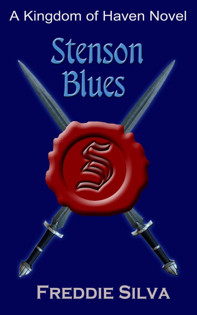 Stenson Blues (The Kingdom of Haven #2)