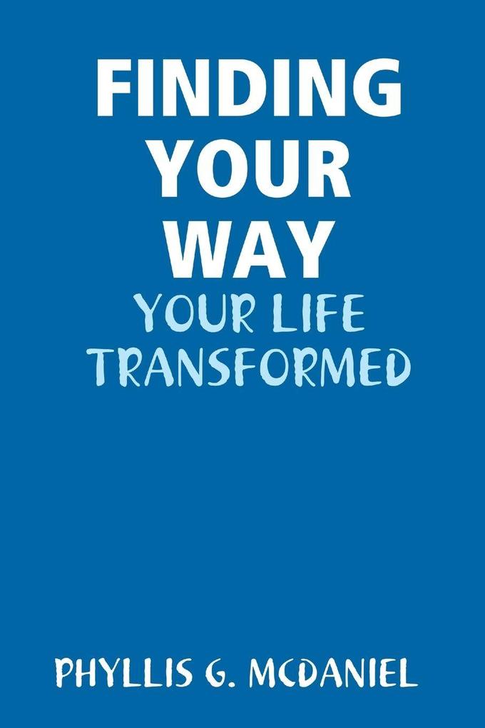 FINDING YOUR WAY