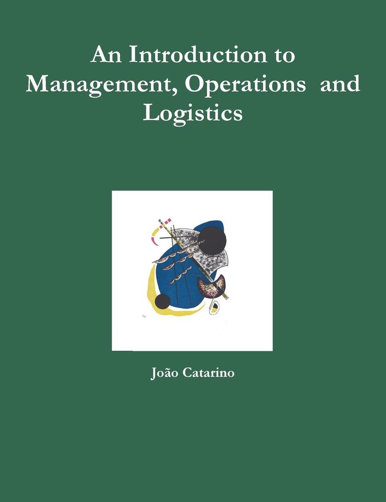 An Introduction to Management Operations and Logistics