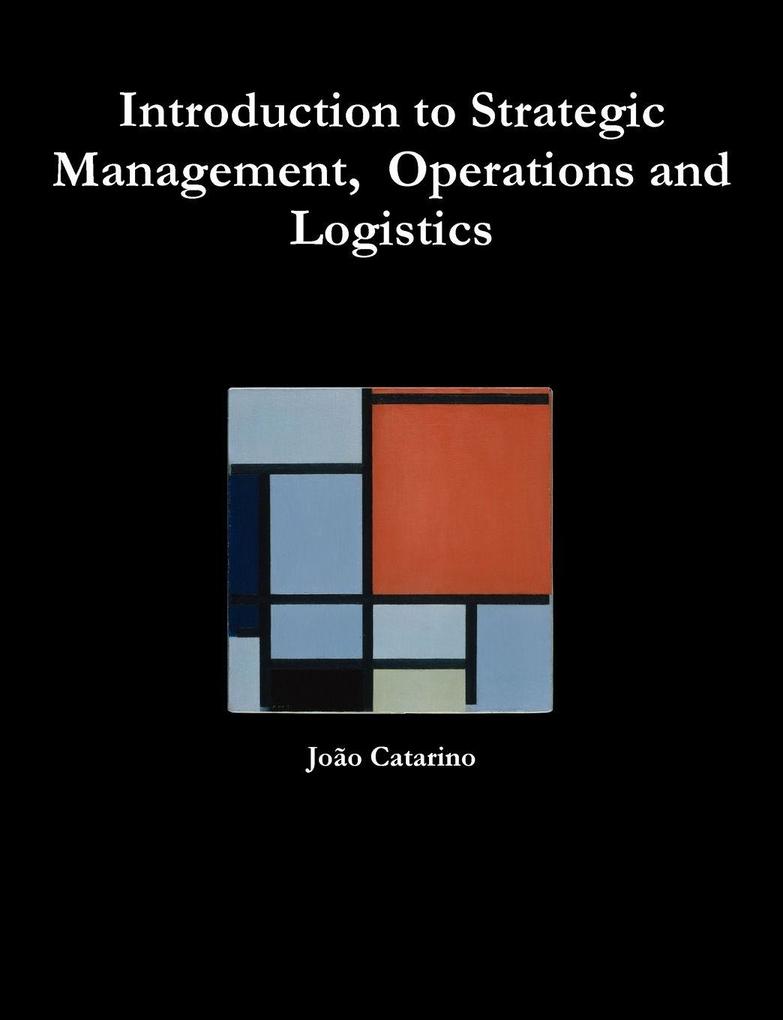 Introduction to Strategic Management Operations and Logistics