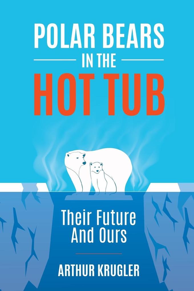 Polar Bears in the Hot Tub