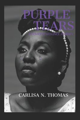 Purple Tears: A Domestic Violence Journey