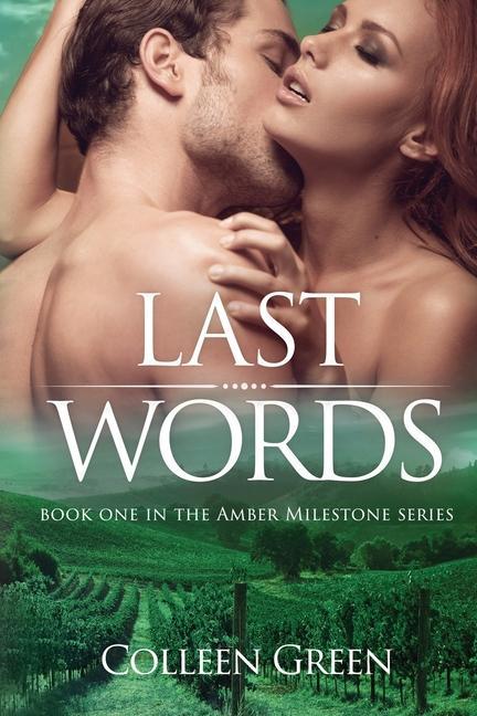 Last Words: Book One in The Amber Milestone Series
