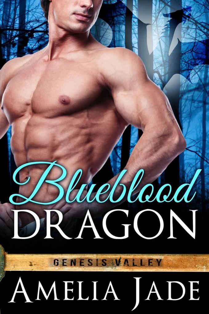Blueblood Dragon (Genesis Valley #1)