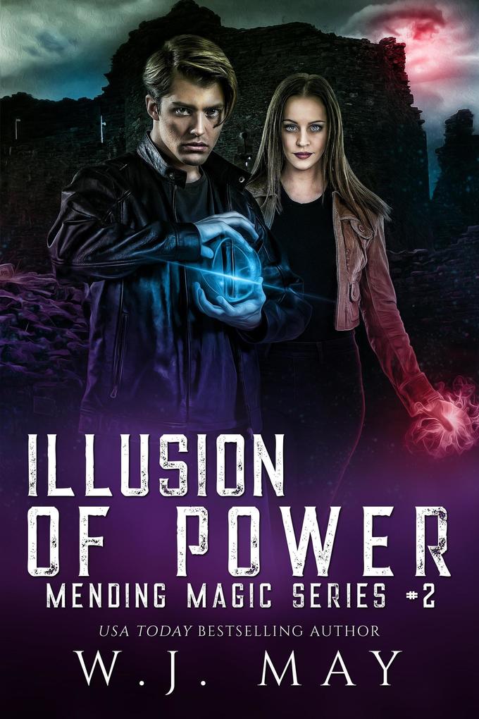 Illusion of Power (Mending Magic Series #2)