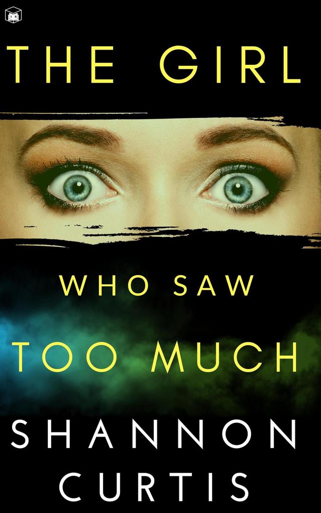 The Girl Who Saw Too Much