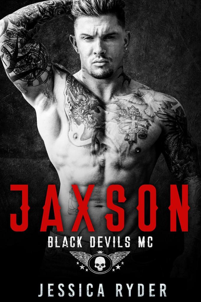 Jaxson 3: The Last Vow (Black Devils MC #3)