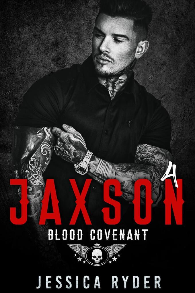 Jaxson 4: Blood Covenant (Black Devils MC #4)