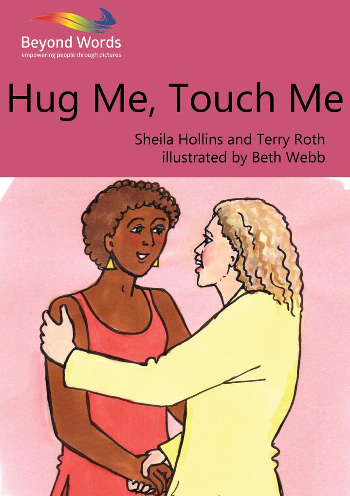 Hug Me Touch Me