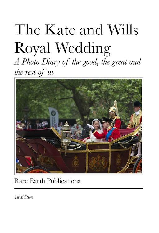 The Kate and Wills Royal Wedding