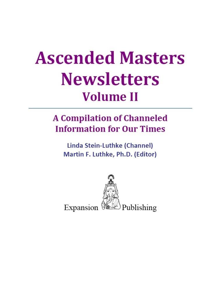 Ascended Masters Newsletters Vol. II