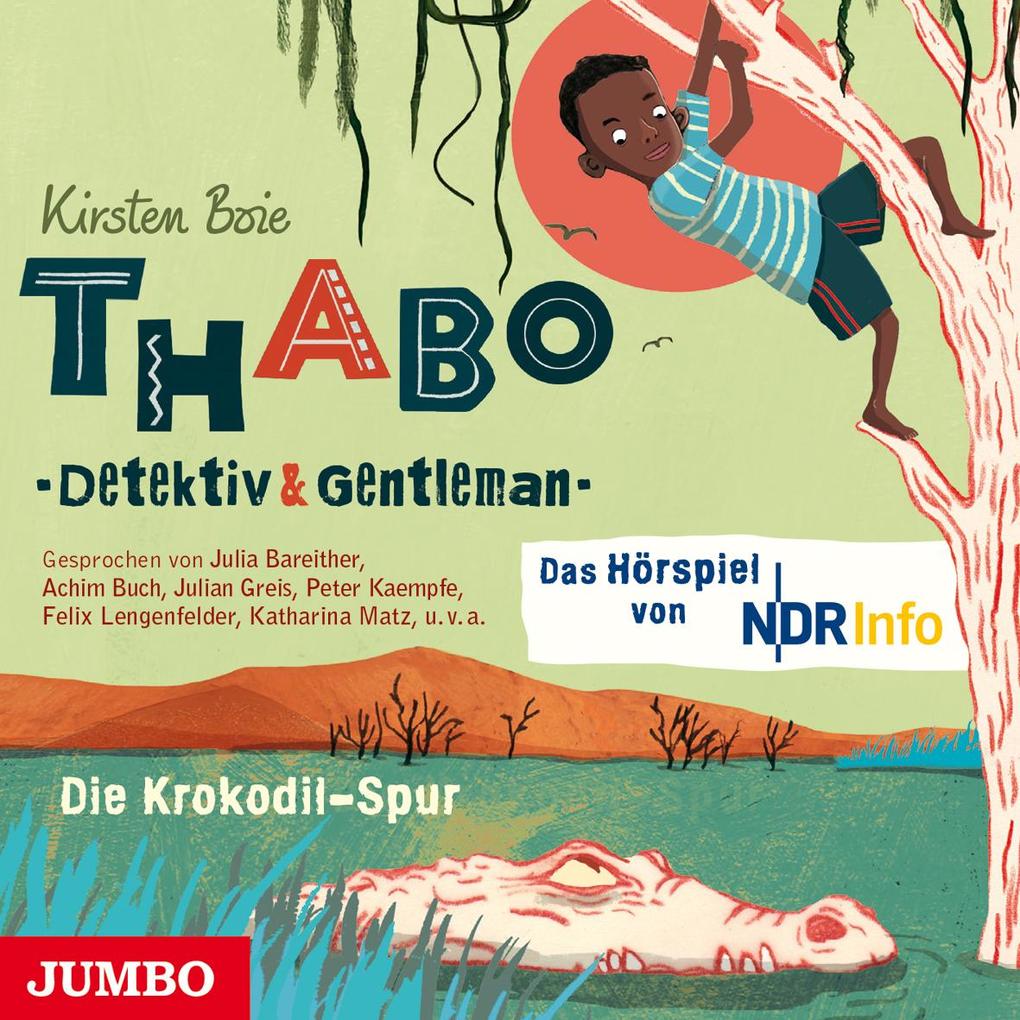 Image of Thabo. Detektiv & Gentleman 02. Die Krokodil-Spur. Das Hörspiel