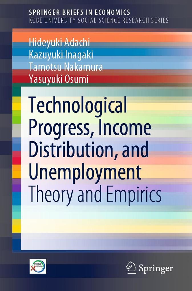 Technological Progress Income Distribution and Unemployment