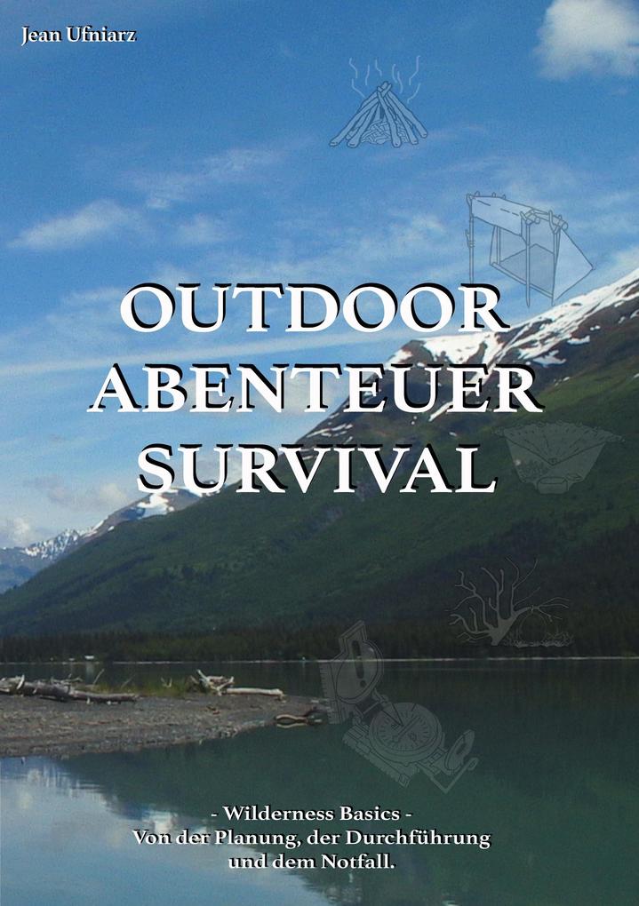 Outdoor Abenteuer Survival