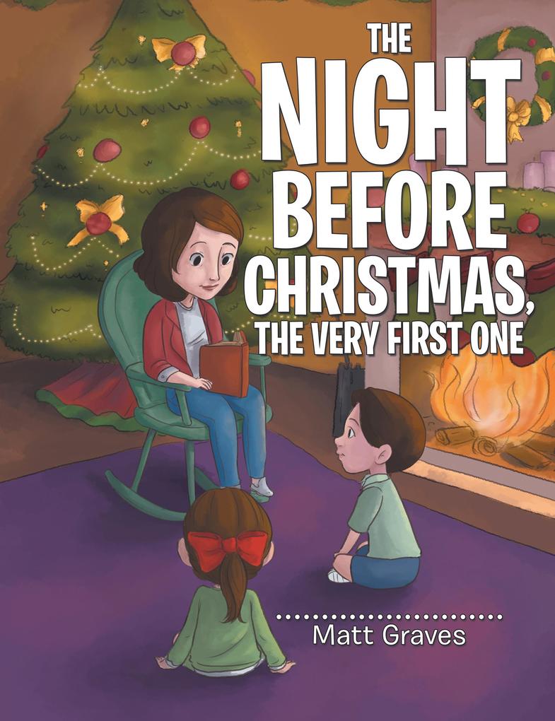 The Night Before Christmas the Very First One