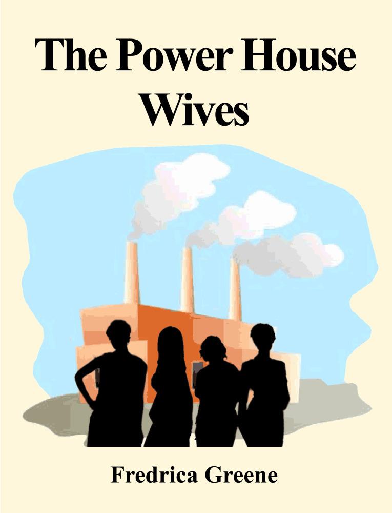 The Power House Wives - Fredrica Greene