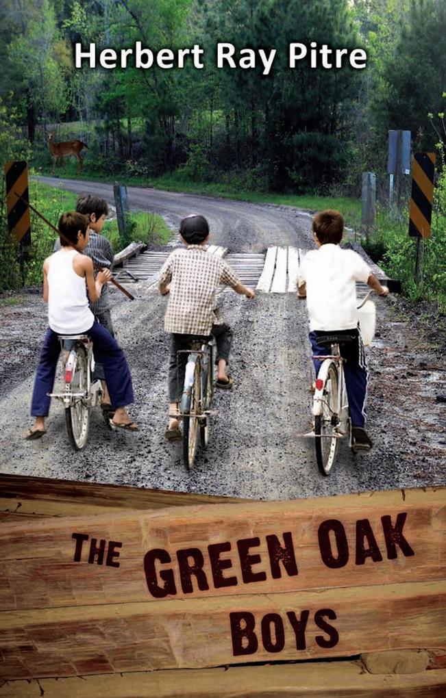 THE GREEN OAK BOYS in The Quest for The Fullness of Life - An Adventure (Book 1)
