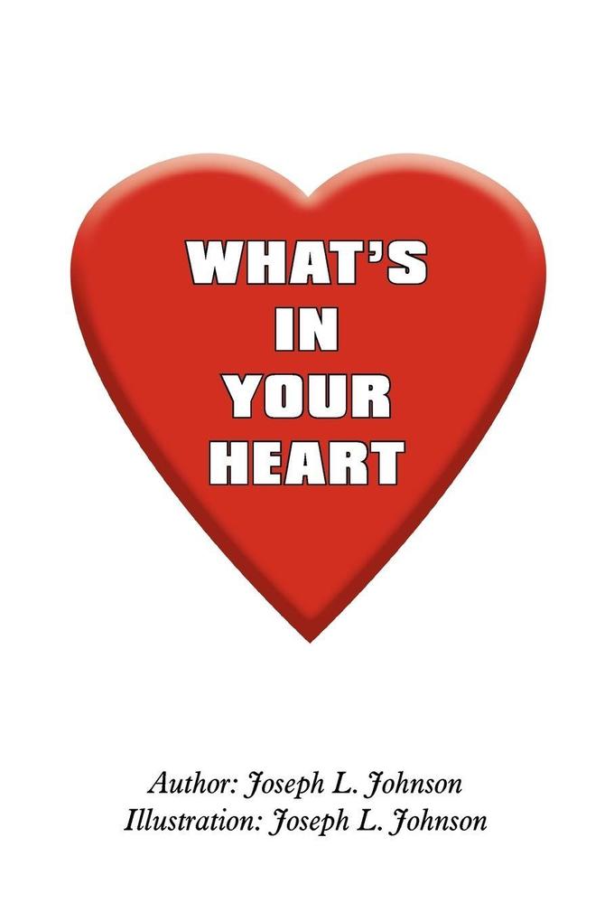 WHAT'S IN YOUR HEART
