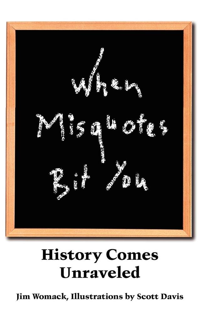 When Misquotes Bit You