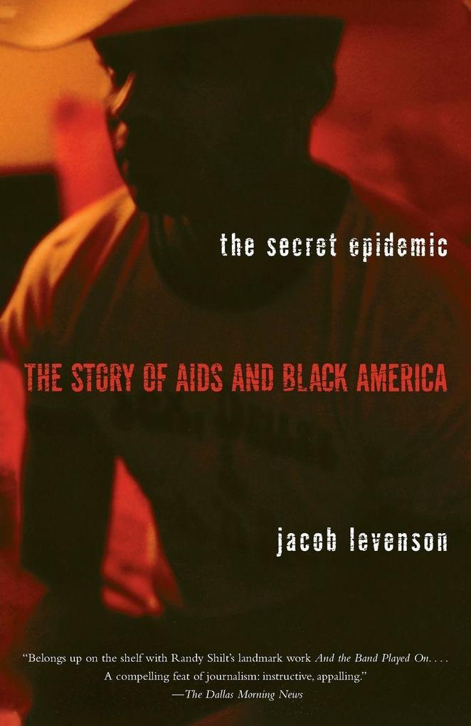 The Secret Epidemic