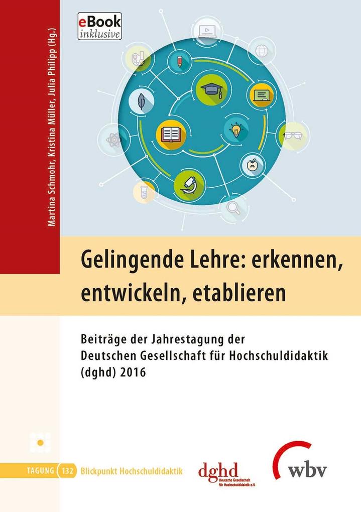 Gelingende Lehre: erkennen entwickeln etablieren