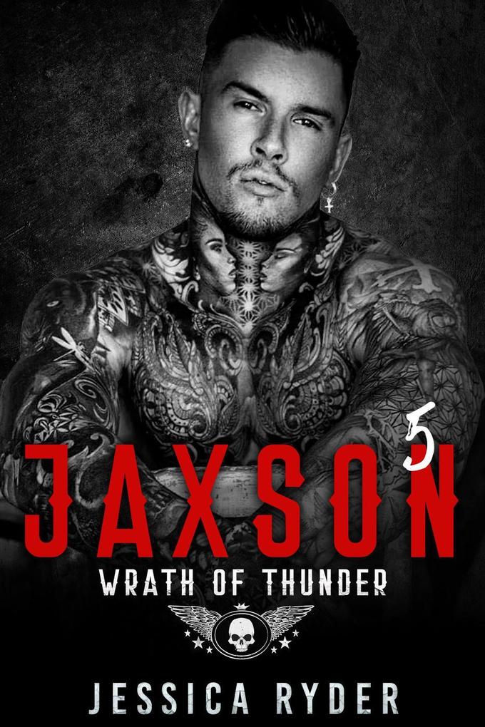 Jaxson 5: Wrath of Thunder (Black Devils MC #5)