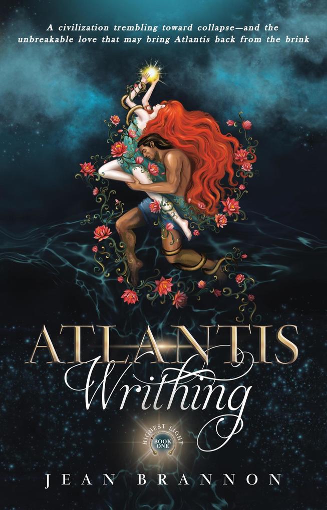 Atlantis Writhing (Highest Light #1)
