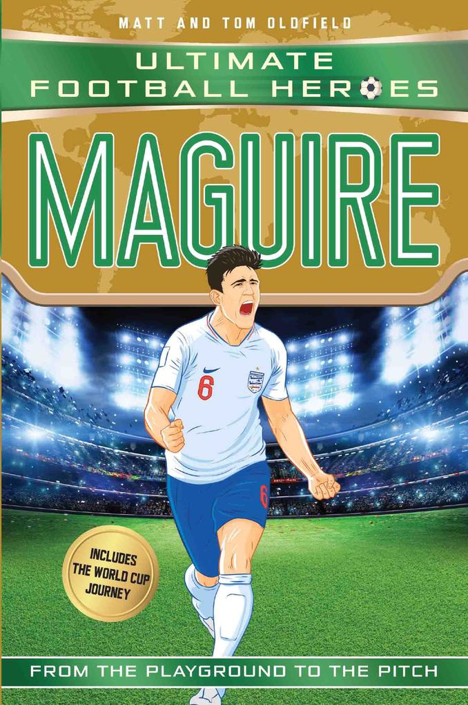 Maguire (Ultimate Football Heroes - International Edition) - includes the World Cup Journey!