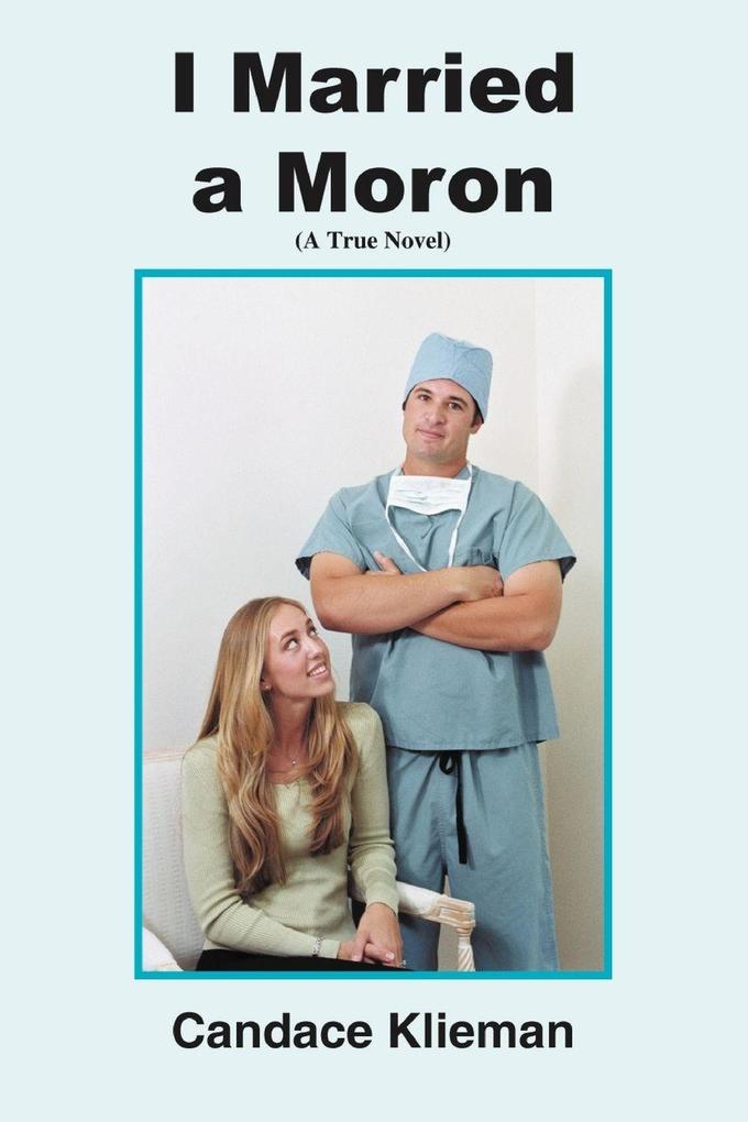 I Married a Moron