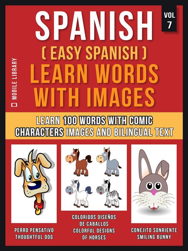 Spanish ( Easy Spanish ) Learn Words With Images (Vol 7)